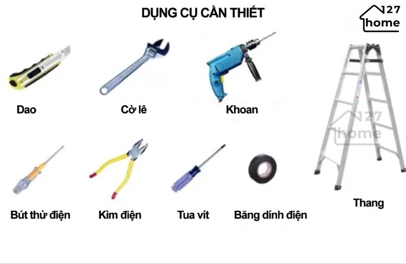 Trước khi bắt đầu, bạn cần chuẩn bị đầy đủ các dụng cụ cần thiết để quá trình lắp đặt diễn ra suôn sẻ và an toàn