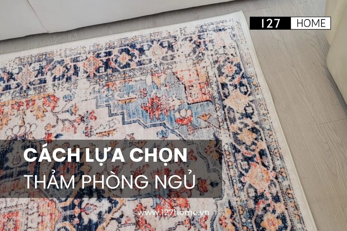 Cách lựa chọn thảm trải sàn phòng ngủ 