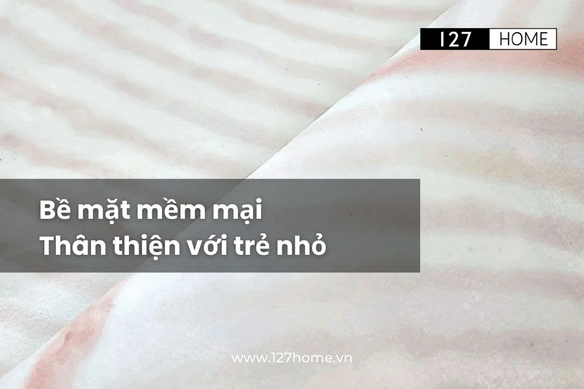 Thảm phòng khách 127 HOME thân thiện với trẻ nhỏ