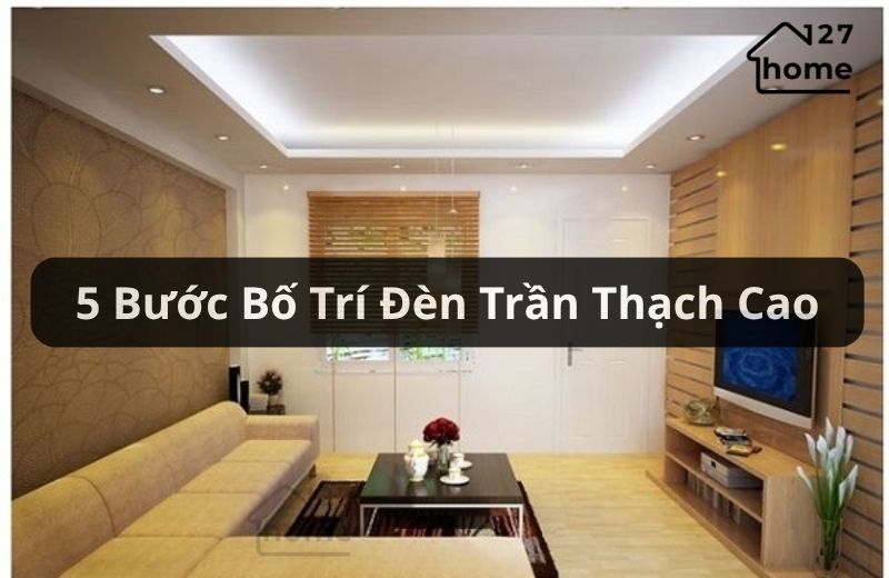 Bố Trí Đèn Trần Thạch Cao
