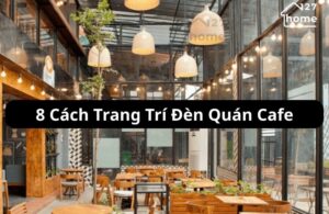 cách trang trí đèn quán cafe